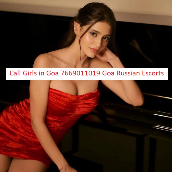 Read more about the article Low Rate Call Girls In Arambol Beach Goa꧁📞[[ Just Dial 7669011019 ]] ❤꧂ No Advance 100% Cash Payment Russian Escorts Service